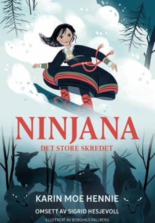 Ninjana - det store skredet