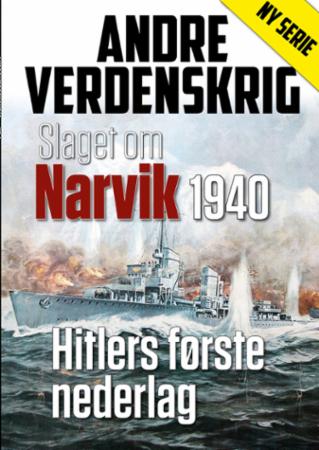 Bilde av Slaget Om Narvik 1940 Av Viggo H. Kristensen, Frode Lindgjerdet