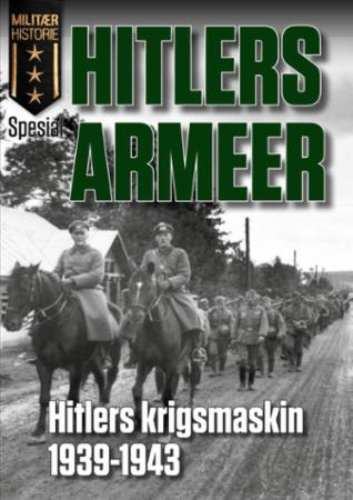 Hitlers armeer - Hitlers krigsmaskin fra 1939-1943