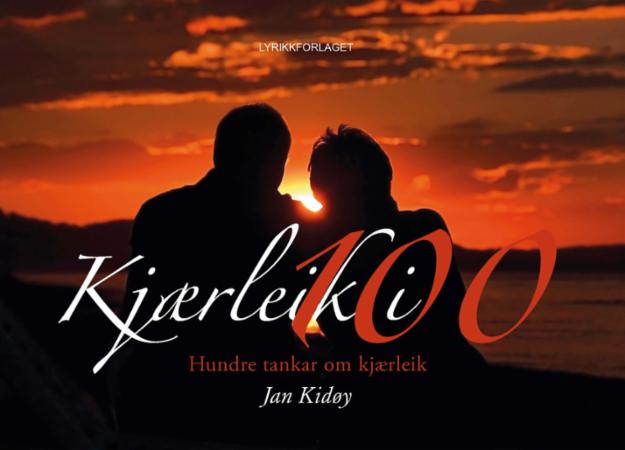 Kjærleik i 100 - hundre tankar om kjærleik