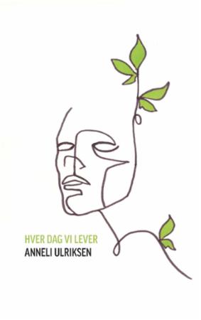 Hver dag vi lever - aforismer