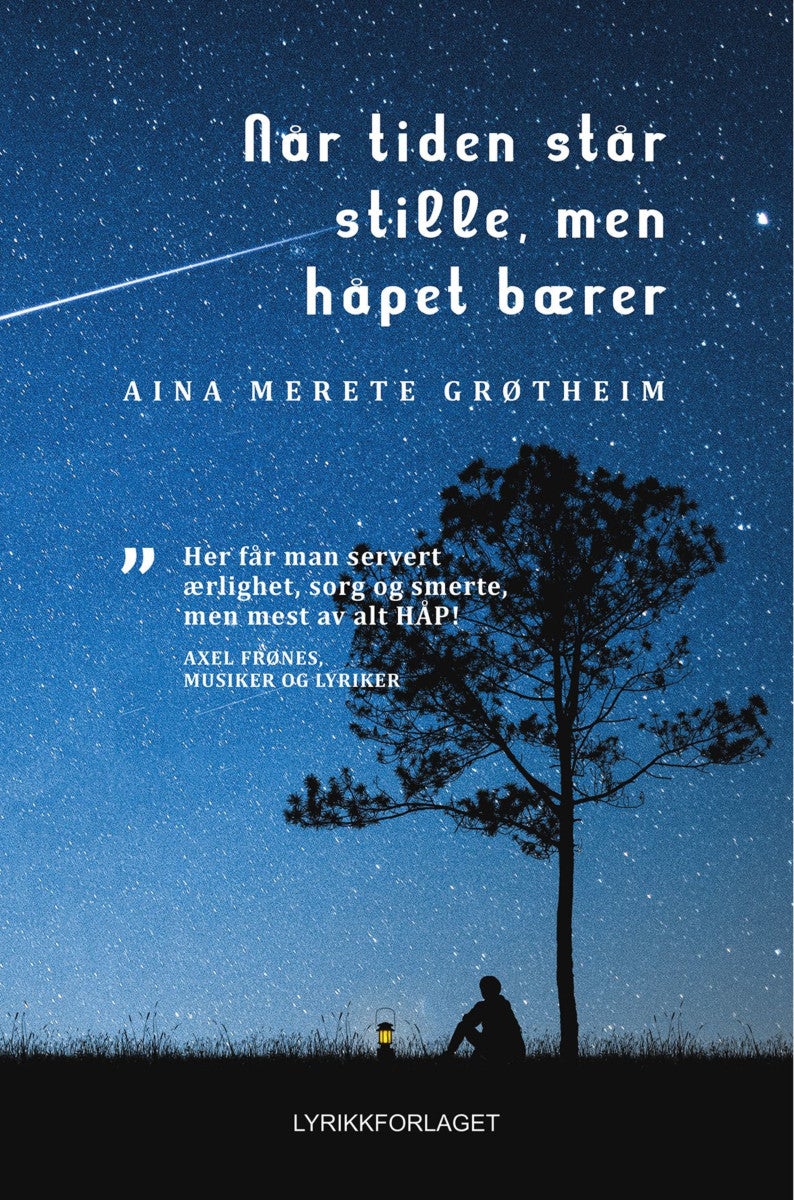 Bilde av Når Tiden Står Stille, Men Håpet Bærer Av Aina Merete Grøtheim