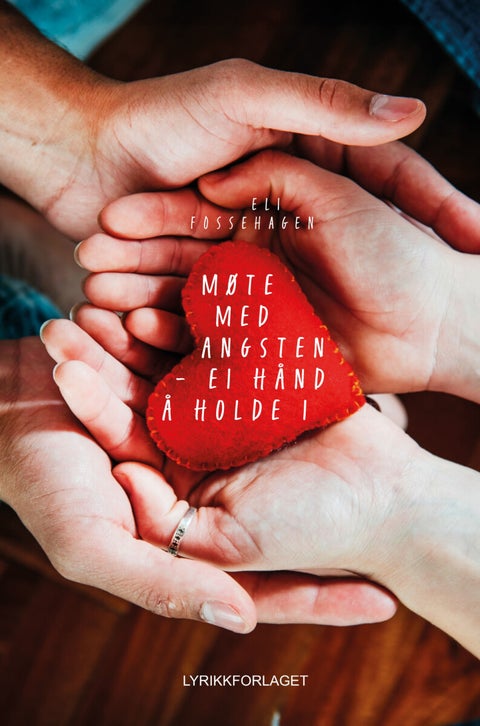 Møte med angsten ¿ ei hånd å holde i