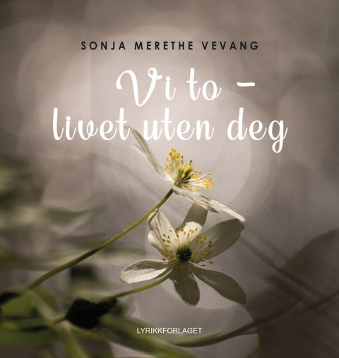 Vi to ¿ livet uten deg