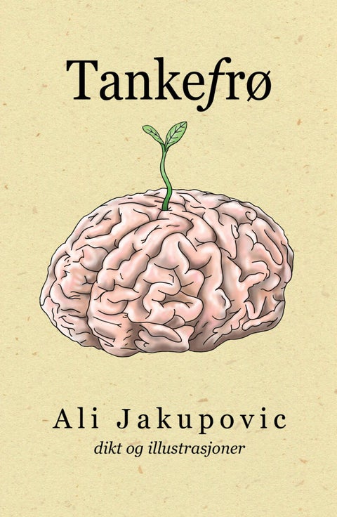 Tankefrø - fra hjertet og hjernen til en hverdagsfilosof