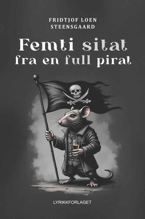 Femti sitat fra en full pirat