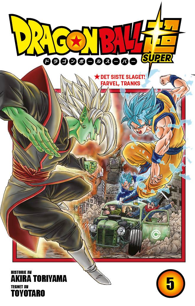 Dragon ball super - 5 : Det siste slaget! Farvel, Tranks