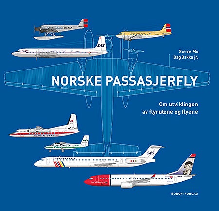 Norske passasjerfly - om utviklingen av flyrutene og flyene
