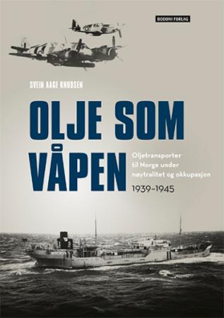 Bilde av Olje Som Våpen Av Svein Aage Knudsen