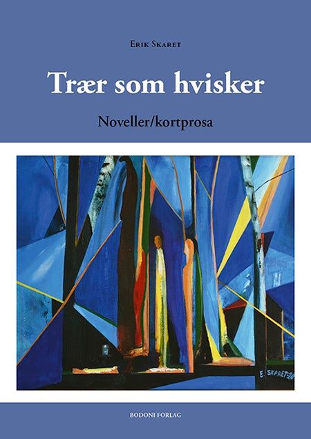 Trær som hvisker - noveller/kortprosa