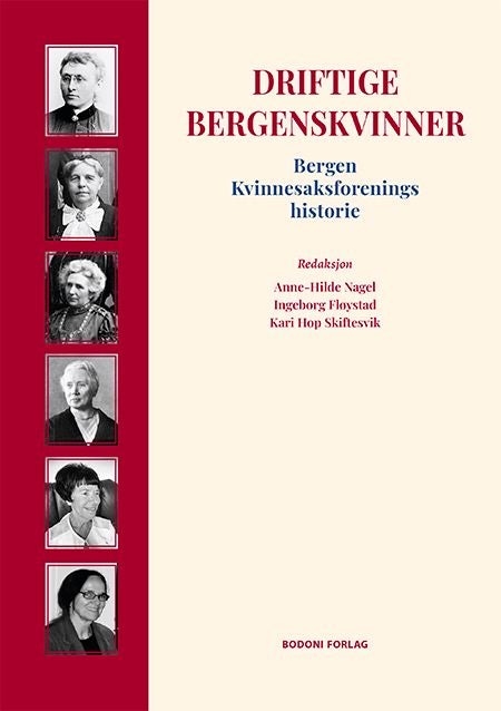 Driftige bergenskvinner - Bergen kvinnesaksforenings historie