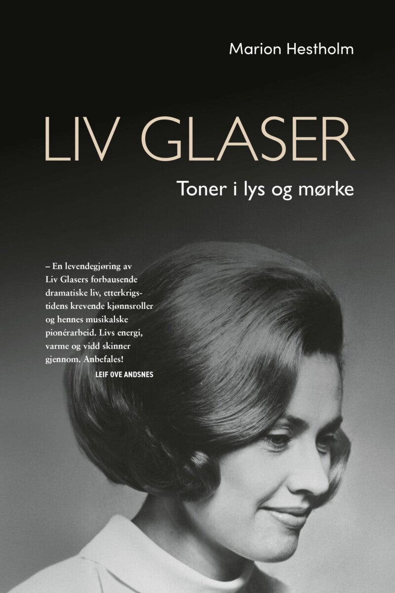 Liv Glaser - toner i lys og mørke