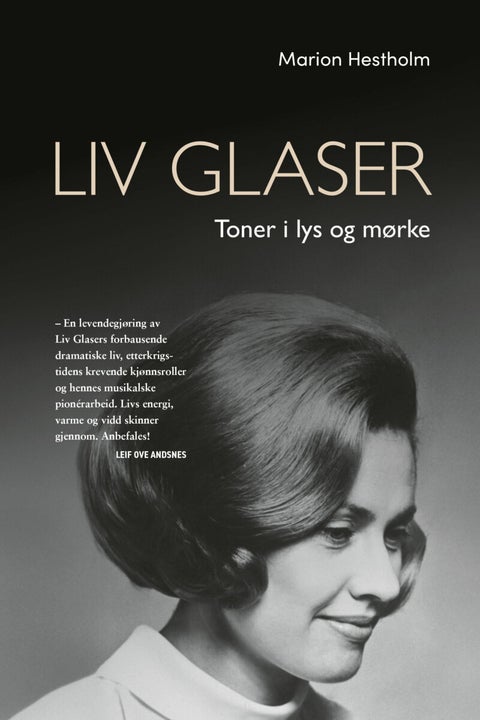 Liv Glaser - toner i lys og mørke