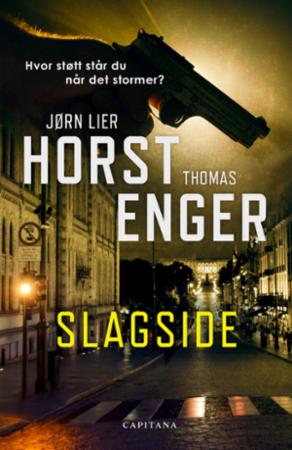 Slagside av Jørn Lier Horst, Thomas Enger