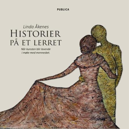 Historier på et lerret - når kunsten blir levende : 16 malerier - 16 historier