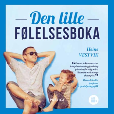 Den lille følelsesboka - om å ta barns følelser på alvor