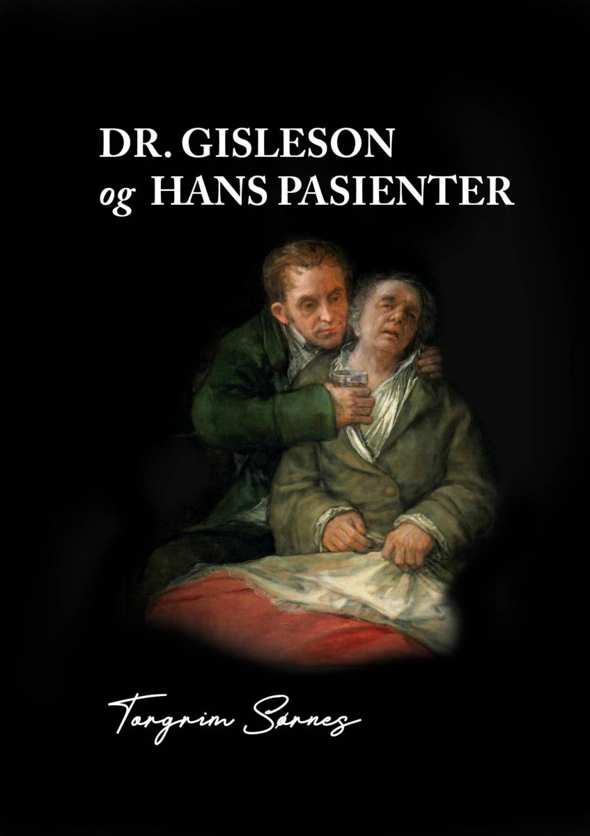 Bilde av Dr. Gisleson Og Hans Pasienter Av Torgrim Sørnes