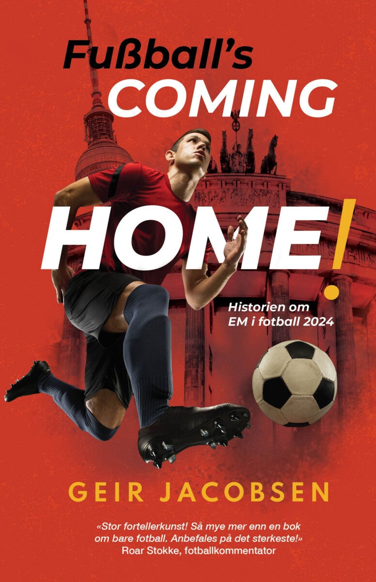 Fußball¿s coming home! - historien om EM i fotball 2024