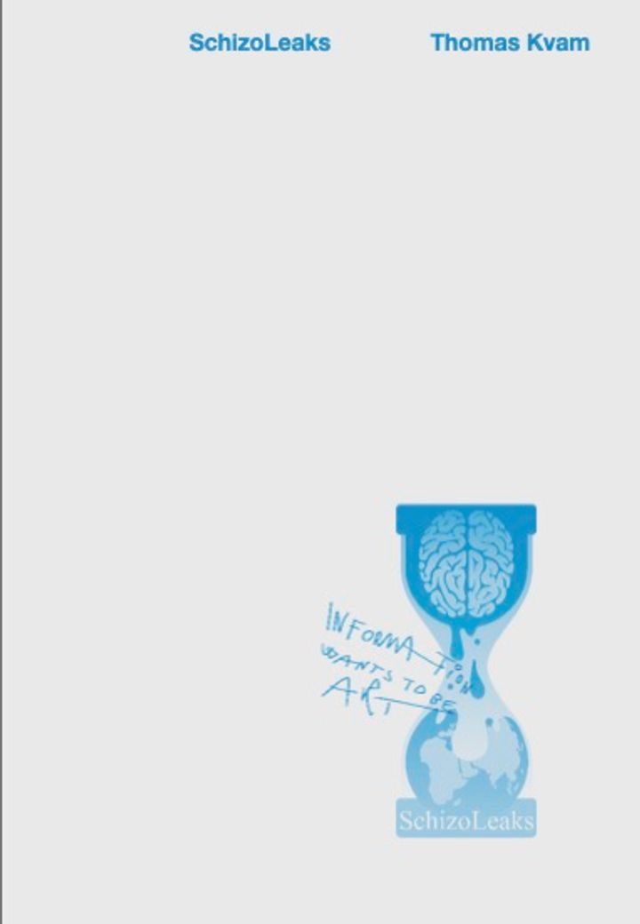 SchizoLeaks - information wants to be art