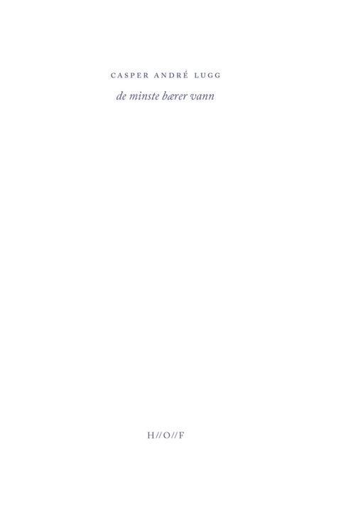 De minste bærer vann