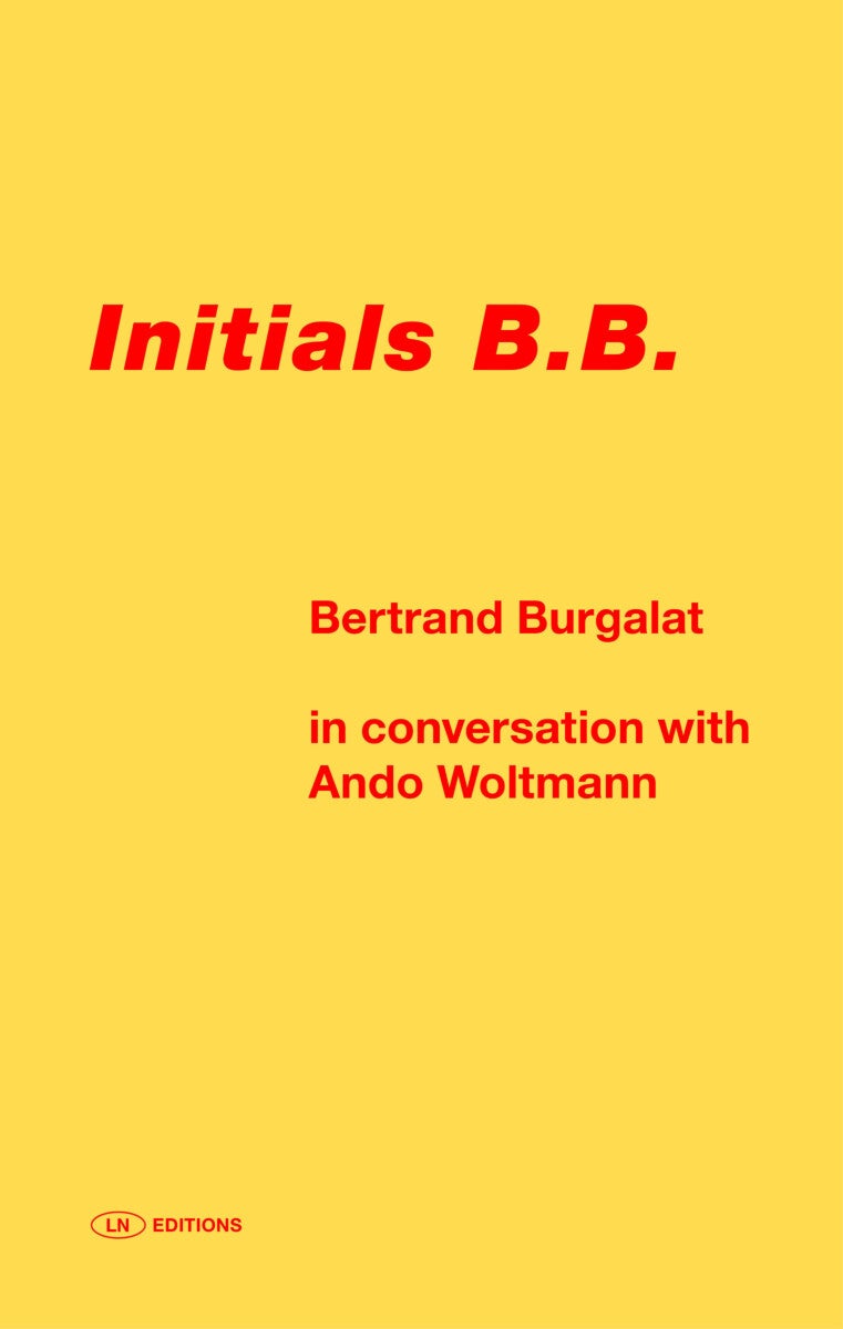 Initials B.B. - Bertrand Burgalat in conversation with Ando Woltmann