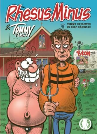 Rhesus Minus & Tommy Tusj