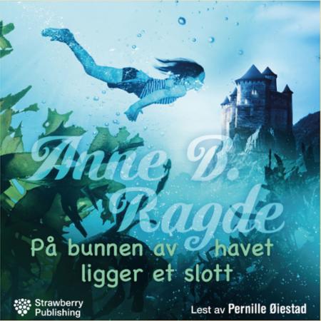 På bunnen av havet ligger et slott