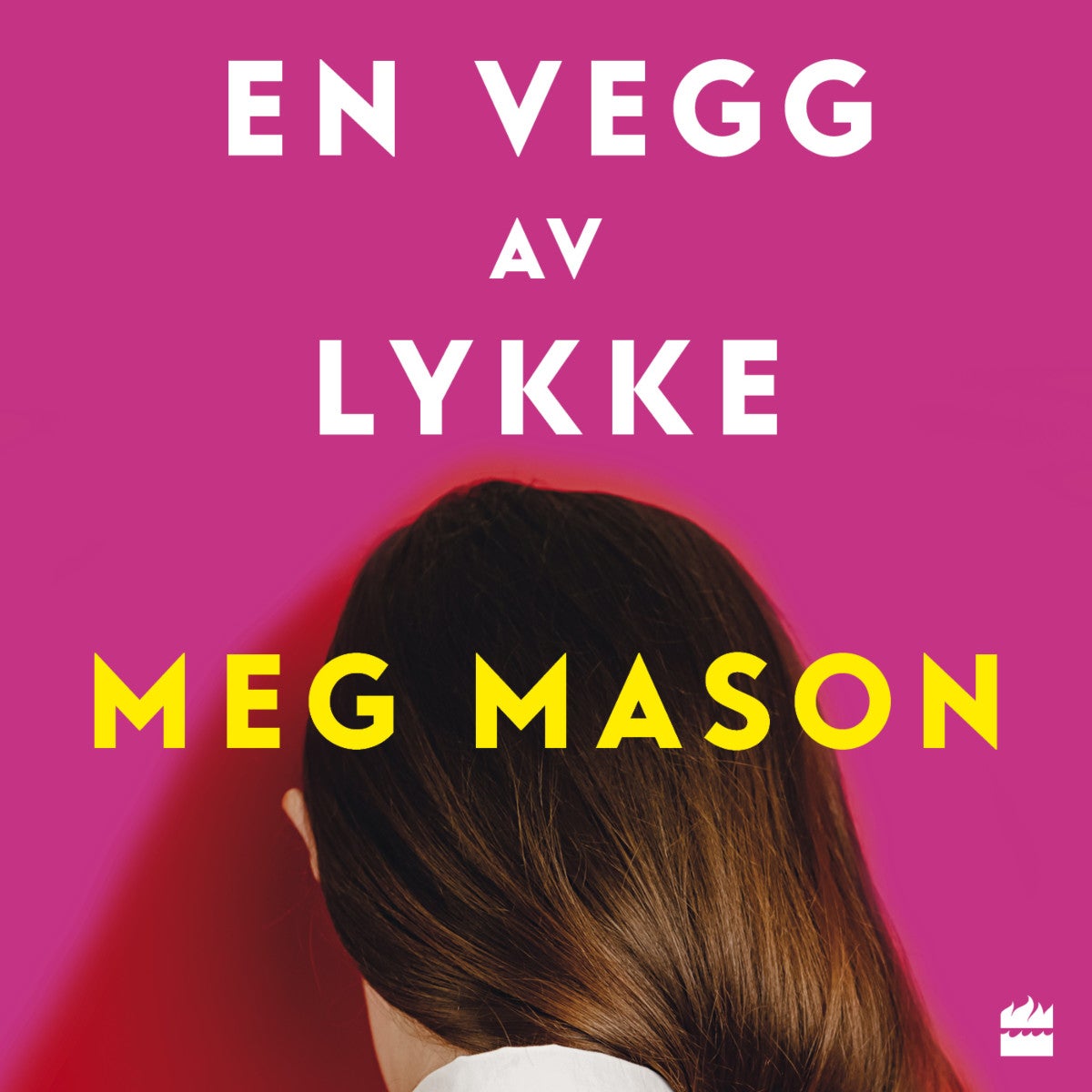 En vegg av lykke