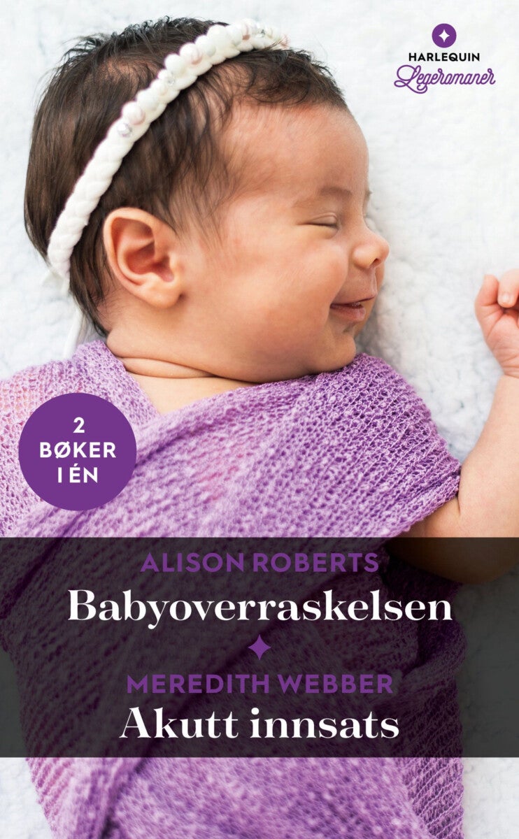 Babyoverraskelsen ; Akutt innsats