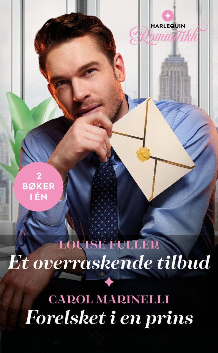 Et overraskende tilbud ; Forelsket i en prins