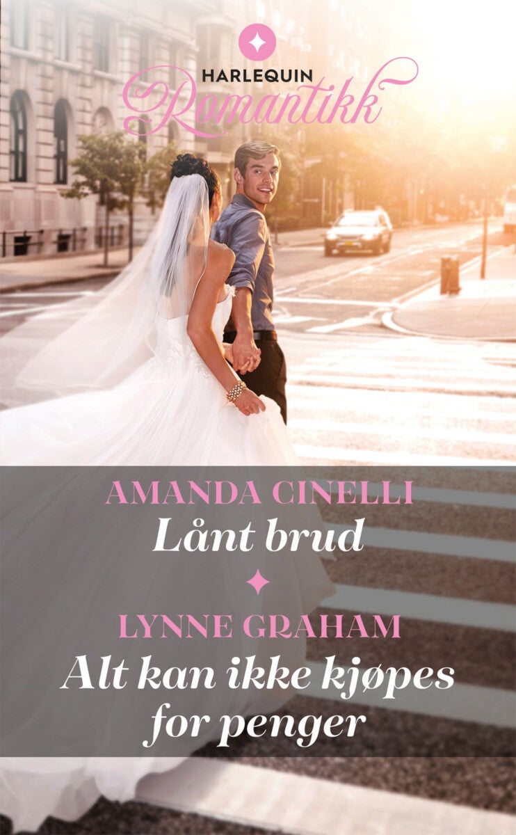 Lånt brud ; Alt kan ikke kjøpes for penger
