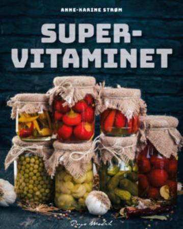 Supervitaminet - en helsehåndbok