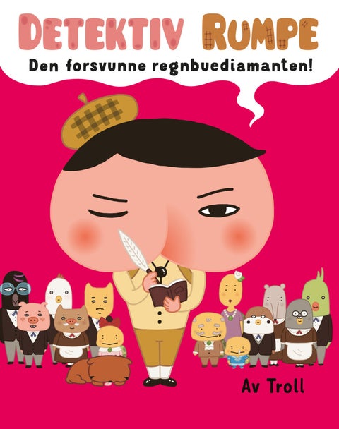 Detektiv Rumpe - den forsvunne regnbuediamanten!