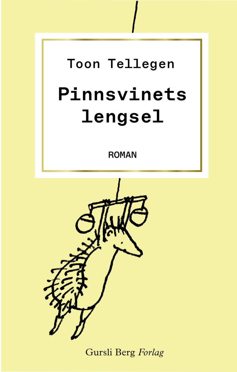 Pinnsvinets lengsel
