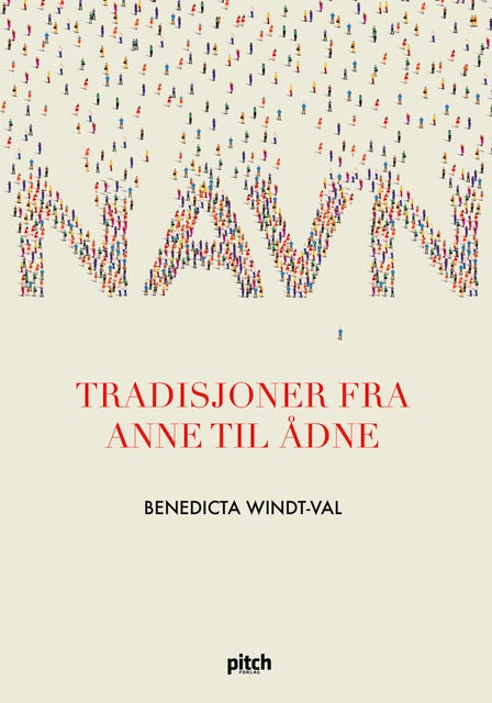 Navn - tradisjoner fra Anne til Ådne