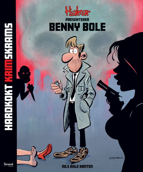 Benny Bole - hardkokt krimskrams