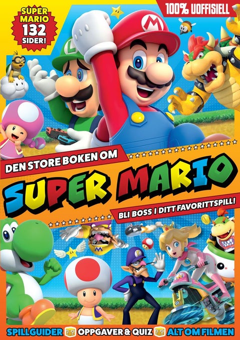 Den store boken om Super Mario - bli boss i ditt favorittspill!