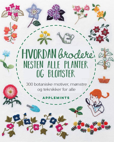 Hvordan brodere nesten alle blomster og planter