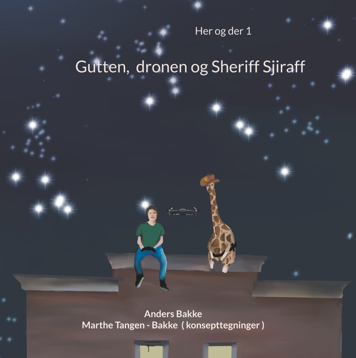 Gutten, dronen og Sheriff Sjiraff - fantasy