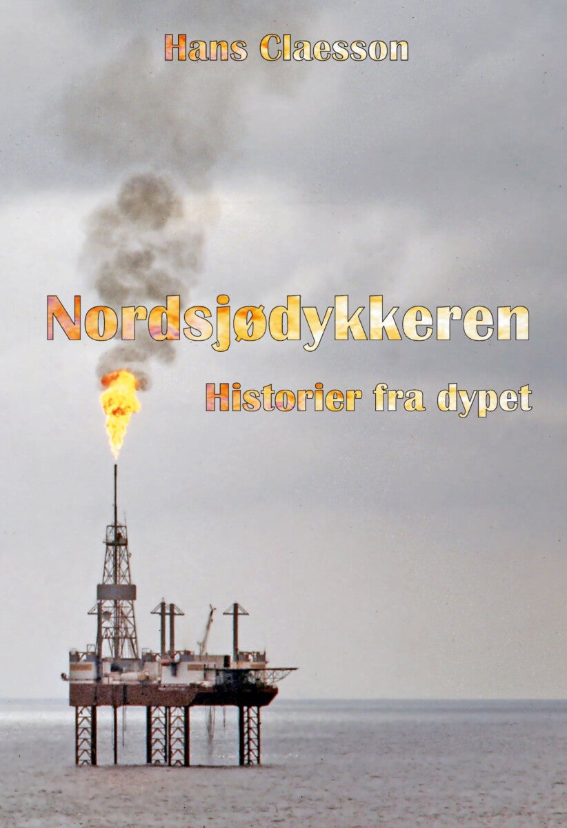Nordsjødykkeren - historier fra dypet