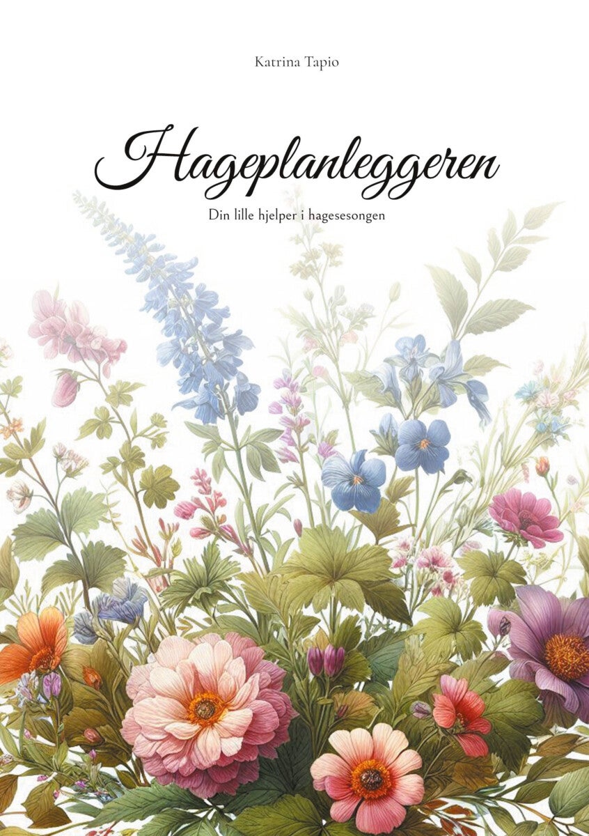 Hageplanleggeren - din lille hjelper i hagesesongen
