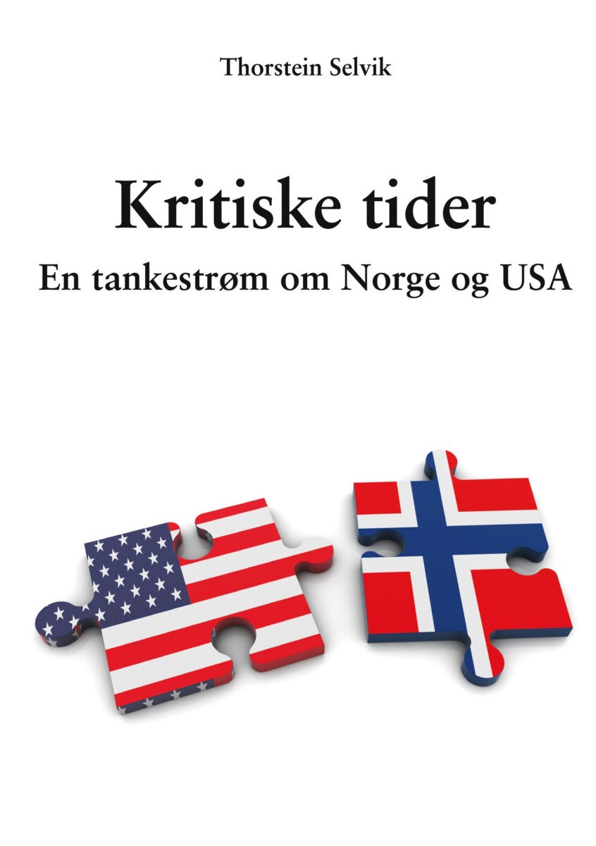 Kritiske tider - en tankestrøm om Norge og USA