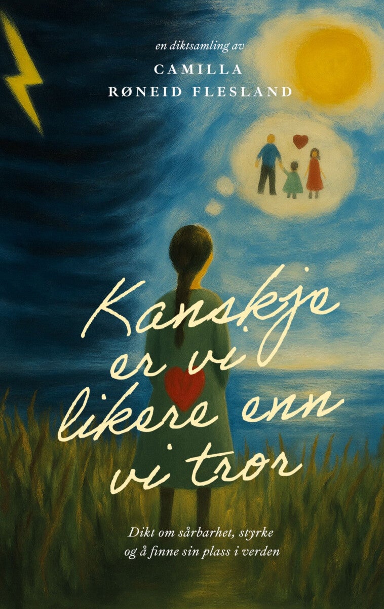 Kanskje er vi likere enn vi tror - dikt om sårbarhet, styrke og å finne sin plass i verden
