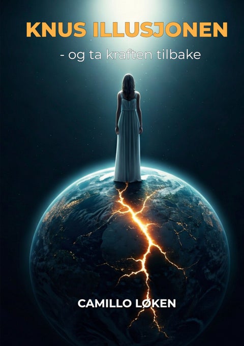 Knus illusjonen - og ta kraften tilbake