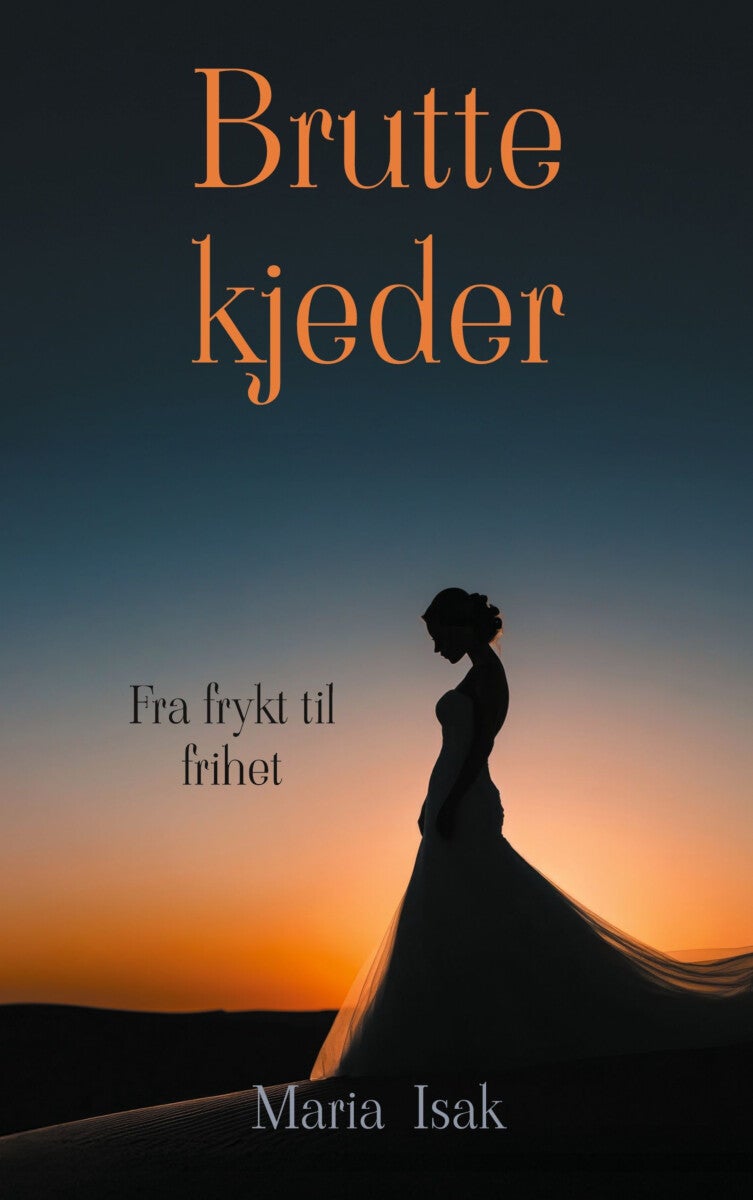 Brutte kjeder - fra frykt til frihet