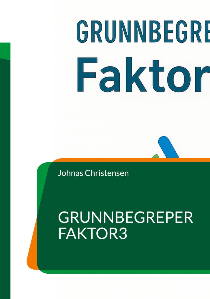 Grunnbegreper Faktor3