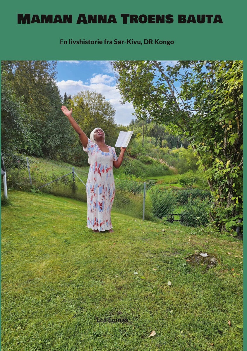 Maman Anna - troens bauta - en livshistorie fra Sør-Kivu, DR Kongo