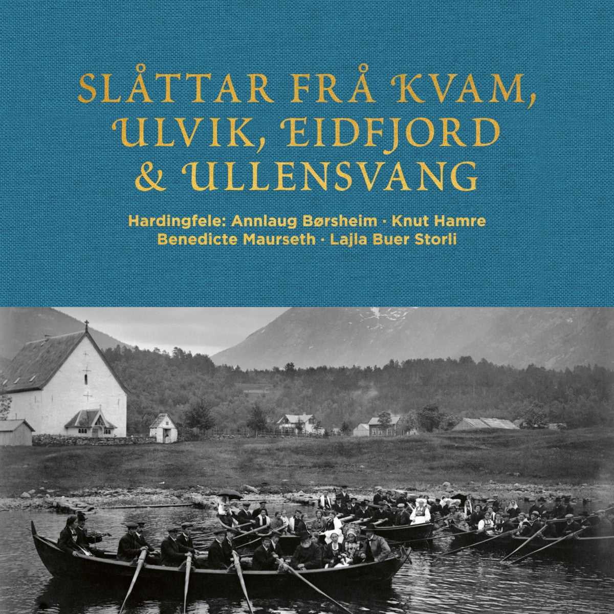 Bilde av Slåttar Frå Kvam, Ulvik, Eidfjord Og Ullensvang Av Benedicte Maurseth, John Ole Morken