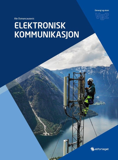 Elektronisk kommunikasjon - vg2 elenergi og ekom
