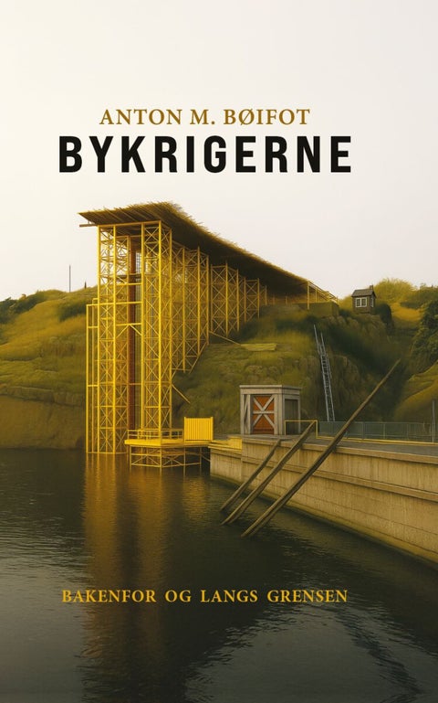 Bykrigerne - bakenfor og langs grensen